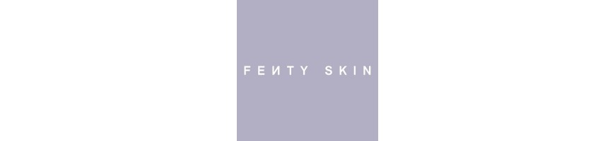 FENTY SKIN